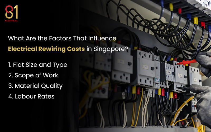 Factors influencing electrical rewiring costs in Singapore.